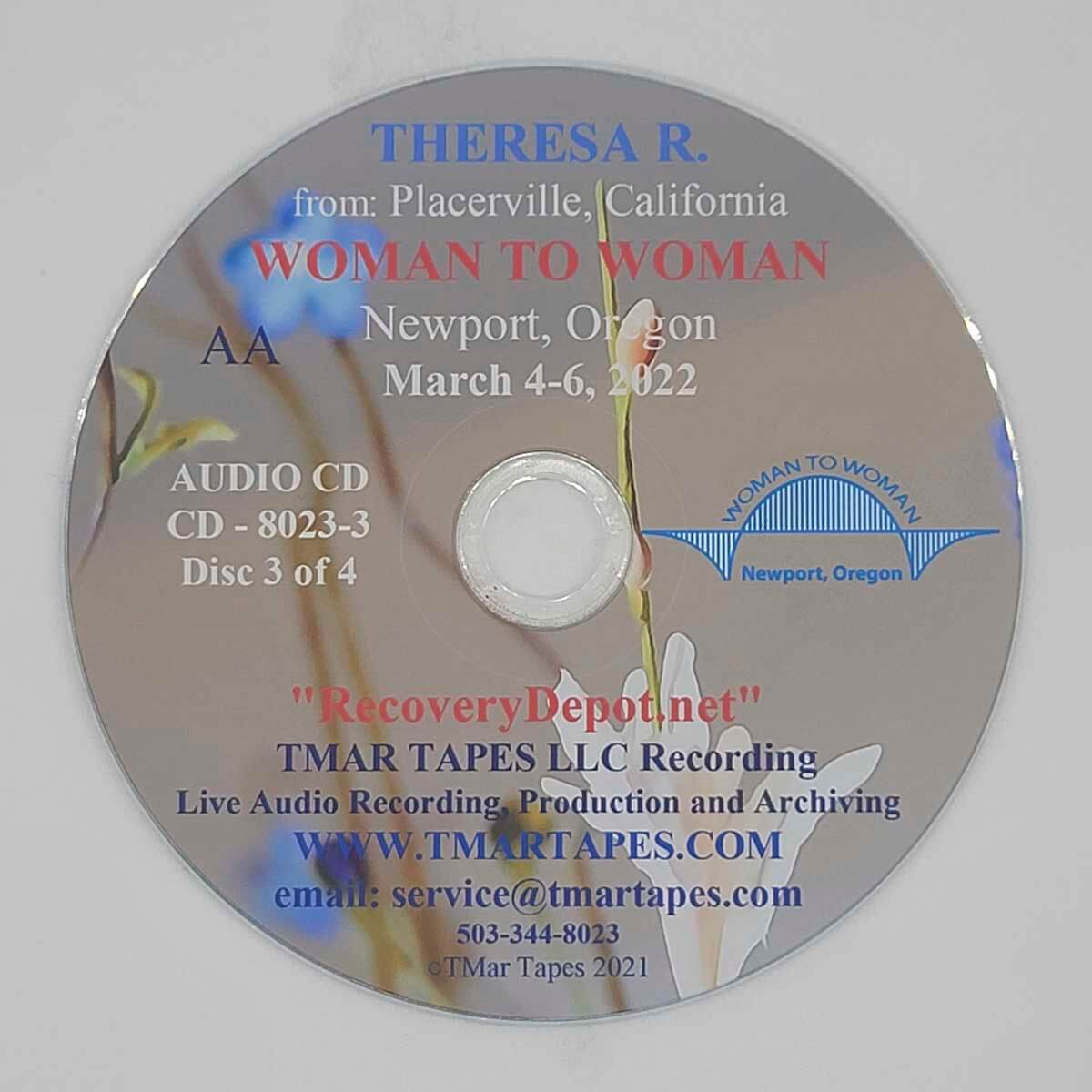 8023-4D-3-THERESA R-Placerville CA-WOMAN TO WOMAN-Newport OR-Mar 4-6-2022-CD3-recovery depot